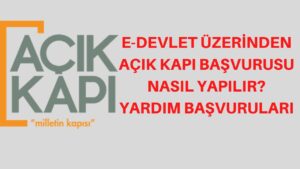 Açık Kapı Başvurusu Nasıl Yapılır? Kaç Günde Sonuçlanır?