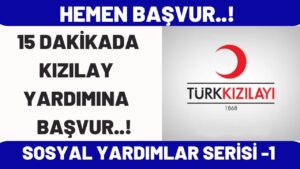 Kızılay Kira Yardımı Başvurusu ve E-Devlet Başvuru Formu