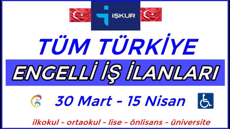 İŞKUR Engelli İş İlanları