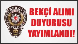 Bekçilik Başvurusu Nasıl Yapılır? Gerekli Şartlar Nelerdir?