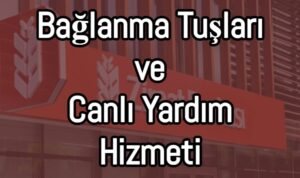 Ziraat Bankası Müşteri Hizmetlerine Direk Bağlanma